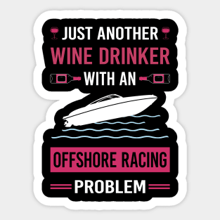 Wine Drinker Offshore Racing Race Sticker